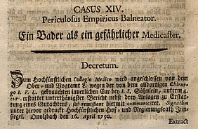 Casus 14. Periculosus Empiricus Balneator. EIn Bader als ein gefährlicher Medicaster.