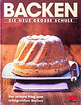 Ein Gugelhupf ziert das Titelbild des Lehrbuchs „Backen. Die neue grosse Schule“ München 2005.